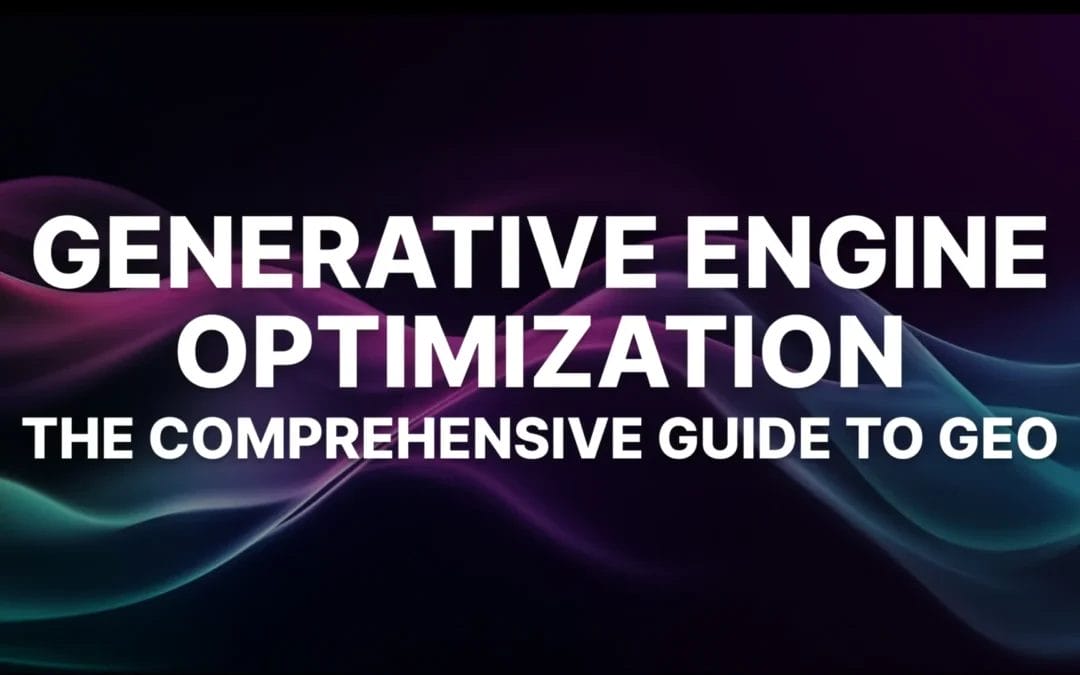 Why Generative Engine Optimization (GEO) Matters Now More Than Ever